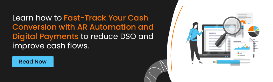 Fast-Track Cash Conversion with Accounts Receivable (AR) Automation and Digital B2B Payments