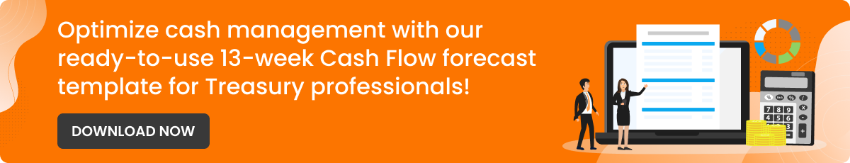 Optimize-cash-management-with-our-ready-to-use-13-week-Cash-Flow-forecast-template-for-Treasury-professionals