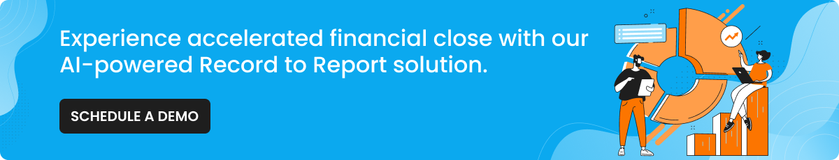 Experience accelerated financial close with our AI-powered Record to Report solution.