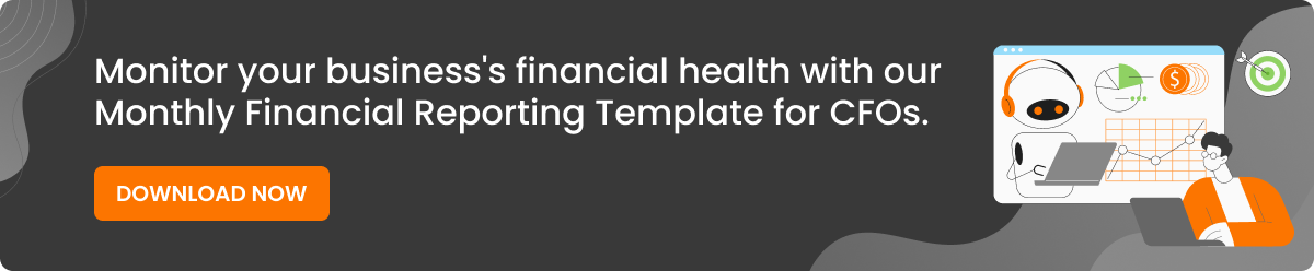 Monitor your businesss financial health with our Monthly Financial Reporting Template for CFOs