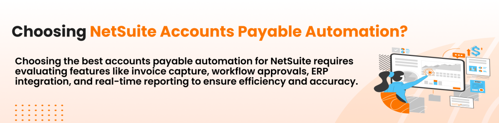 Choosing best Netsuite Accounts Payable Automation